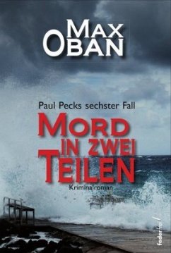 Mord in zwei Teilen - Oban, Max