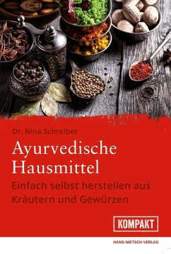 Ayurvedische Hausmittel (eBook, PDF) - Schreiber, Nina