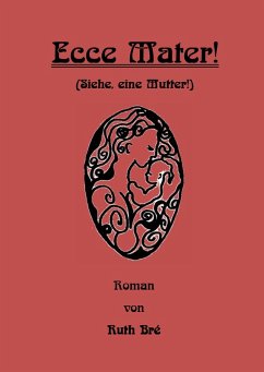 Ecce Mater! (eBook, ePUB)
