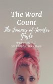 The Word Count: The Journey of Jennifer Gayle (eBook, ePUB)