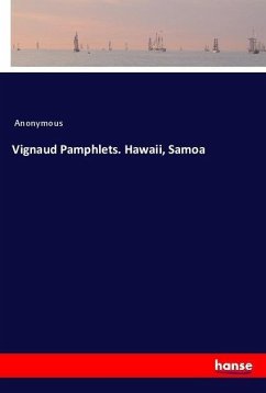Vignaud Pamphlets. Hawaii, Samoa - Anonym