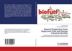 Butanol Production from Sugarcane Field and Mango Industrial Residue - Shreeveda, Avula;Reddy, Lebaka Veeranjaneya