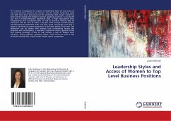 Leadership Styles and Access of Women to Top Level Business Positions - Sedlmayr, Lydia