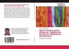 Guía Técnica para Elaborar Tejidos de Punto en Máquinas Rectilíneas - Ruiz Espinosa, Cristian