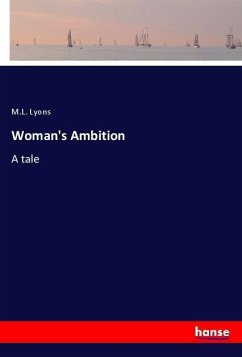 Woman's Ambition - Lyons, M. L.