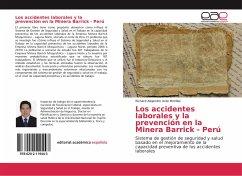 Los accidentes laborales y la prevención en la Minera Barrick - Perú - Avila Morillas, Richard Alejandro