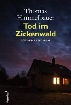 Tod im Zickenwald - Himmelbauer, Thomas