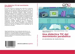 Una didáctica TIC del movimiento parabólico - Montoya, Edgar Eduardo;Pimienta, Paola Andrea;Gutiérrez, César Augusto