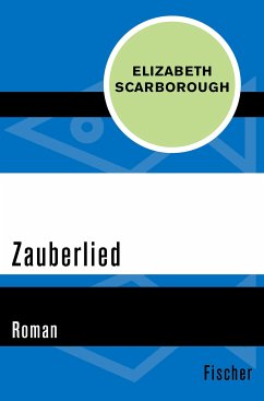 Zauberlied (eBook, ePUB) - Scarborough, Elizabeth Ann