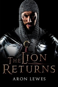 The Lion Returns (My Lady Robin Hood, #3) (eBook, ePUB) - Lewes, Aron
