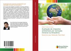 Avaliação de impactos ambientais por extração mineral na Amazônia