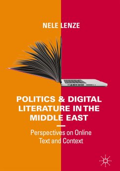 Politics and Digital Literature in the Middle East (eBook, PDF) - Lenze, Nele