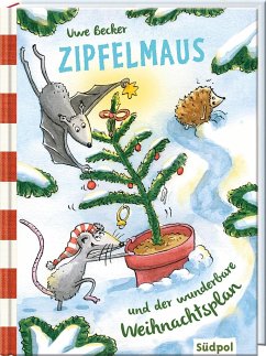 Zipfelmaus und der wunderbare Weihnachtsplan - Becker, Uwe