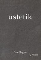 Ustetik - Kaplan, Onur