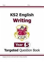 KS2 English Year 5 Writing Targeted Question Book - CGP Books