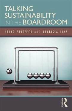 Talking Sustainability in the Boardroom - Spitzeck, Heiko;Lins, Clarissa