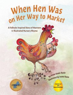 When Hen Was on Her Way to Market - Stanic Rasin, Irena