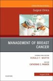 Management of Breast Cancer, An Issue of Surgical Clinics