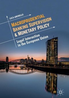 Macroprudential Banking Supervision & Monetary Policy - Amorello, Luca