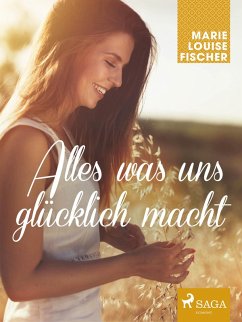 Cover Alles was uns glucklich macht (eBook, ePUB)