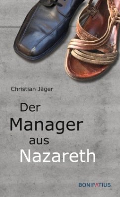 Der Manager aus Nazareth - Jäger, Christian