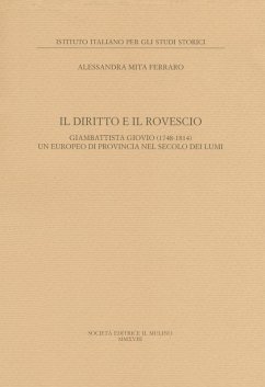 Cover Il diritto e il rovescio. Giambattista Giovio (1748-1814) un europeo di provincia nel secolo dei Lumi