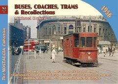 Buses, Coaches Trams & Recollections 1956 - Baker, Michael H.C.