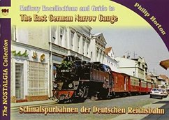 Vol 101 Railways & Recollections 101 The East German Narrow Gauge - P, Horton