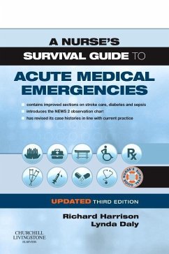 A Nurse's Survival Guide to Acute Medical Emergencies Updated Edition - Harrison, Richard N., M.D. (Consultant Physician, The University Hos