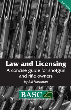 Law and Licensing - British Association for Shooting Conservation; Harriman, Bill