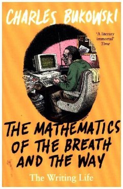 The Mathematics of the Breath and the Way - Bukowski, Charles