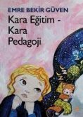 Kara Egitim - Kara Pedagoji