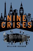 Nine Crises: Fifty Years of Covering the British Economy - From Devaluation to Brexit