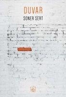 Duvar - Sert, Soner