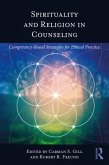 Spirituality and Religion in Counseling