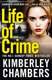 Chambers, K: Life of Crime