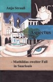 Mathilda Krimi / Aspectus