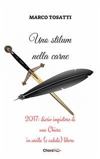 Uno stilum nella carne (eBook, ePUB) - Tosatti, Marco