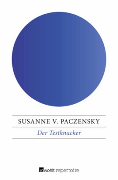 Der Testknacker - Paczensky, Susanne von