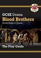 GCSE Drama Play Guide - Blood Brothers - CGP Books