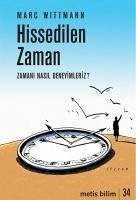 Hissedilen Zaman - Wittmann, Marc