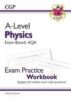 A-Level Physics: AQA Year 1 & 2 Exam Practice Workbook - includes Answers - CGP Books