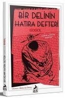 Bir Delinin Hatira Defteri - Vasilyevic Gogol, Nikolay