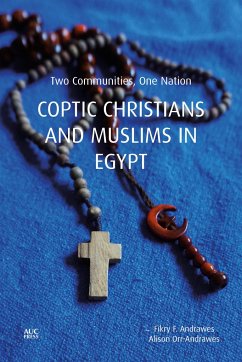 Coptic Christians and Muslims in Egypt - Andrawes, Fikry;Orr-Andrawes, Alison