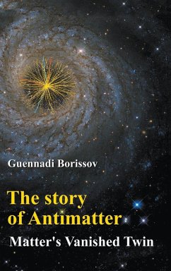 The Story of Antimatter - Borissov, Guennadi