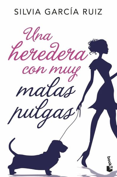 Una heredera con muy malas pulgas Una heredera con muy malas pulgas