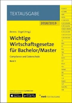 Wichtige Wirtschaftsgesetze für Bachelor / Master 2018/2019