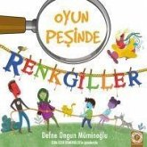 Renkgiller - Oyun Pesinde