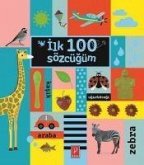 Ilk 100 Sözcügüm Ilk 100 Sözcügüm