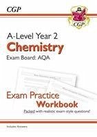 A-Level Chemistry: AQA Year 2 Exam Practice Workbook - includes Answers - CGP Books